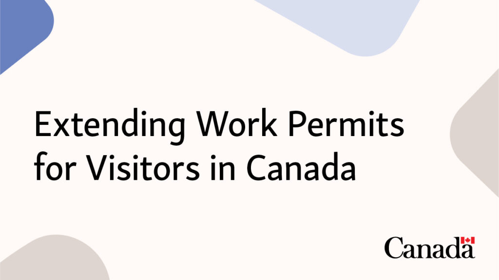 canada-tourist-visa-holders-can-apply-for-a-work-visa-in-canada-for-2-years